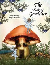 The Fairy Gardener