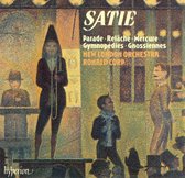 Satie: Parade, Relache, etc / Corp, New London Orch