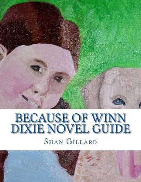 Because of Winn Dixie Novel Guide - cover