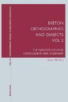 Breton Orthographies and Dialects. Vol. 2