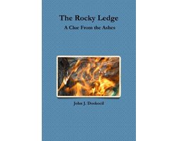 The Rocky Ledge, A Clue from the Ashes