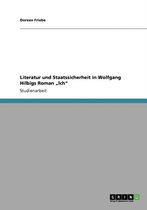 Literatur Und Staatssicherheit in Wolfgang Hilbigs Roman Ich