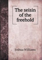 The Seisin of the Freehold