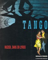 El Arte del tango: muziek, dans, lyriek