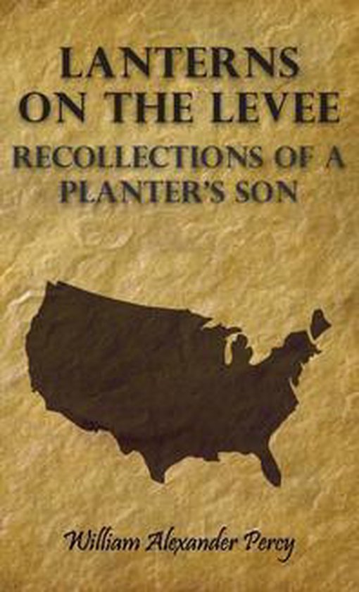 Lanterns on the Levee - Recollections of a Planter's Son - cover