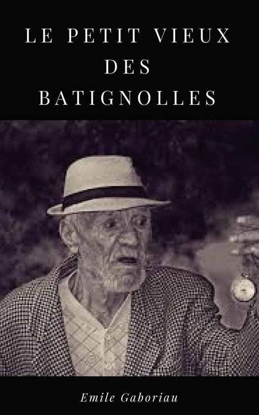 Le Petit Vieux des Batignolles - cover