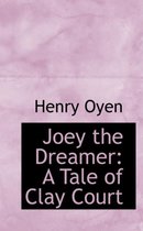 Joey the Dreamer