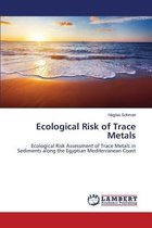 Ecological Risk of Trace Metals