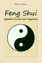 Feng Shui: Symbols of Luck and Happiness