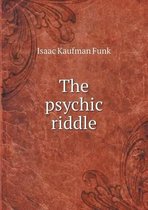The psychic riddle