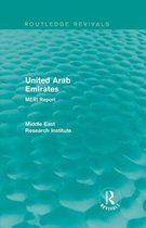 Routledge Revivals: Middle East Research Institute Reports - United Arab Emirates (Routledge Revival)