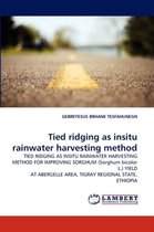 Tied ridging as insitu rainwater harvesting method
