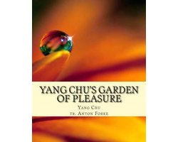 Yang Chu's Garden of Pleasure
