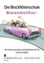 Die Blockflötenschule ¿Blockflötentaxi¿ 1