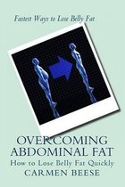 Overcoming Abdominal Fat
