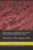 Gross Anatomy Questions of the Quick & Dirty Comprehensive Review Series