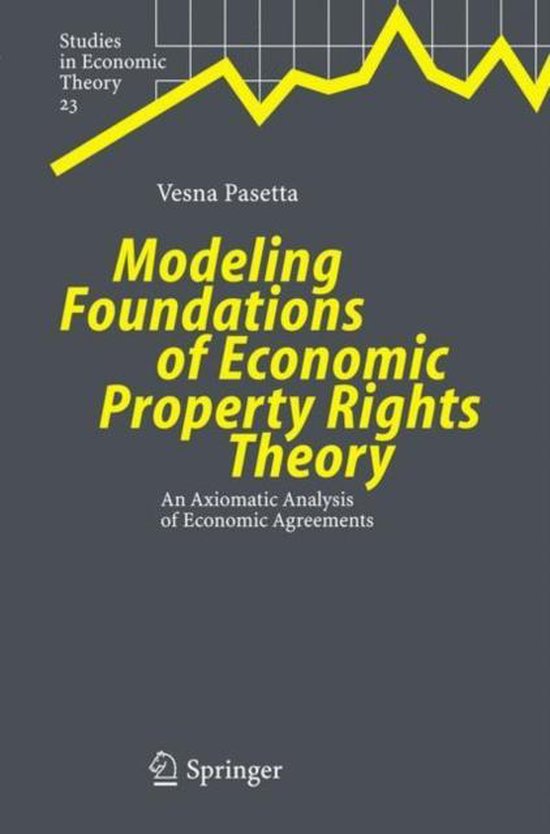 Modeling Foundations of Economic Property Rights Theory - cover