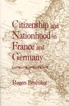 Citizenship & Nationhood in France & Germany (Paper)