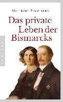 Das private Leben der Bismarcks