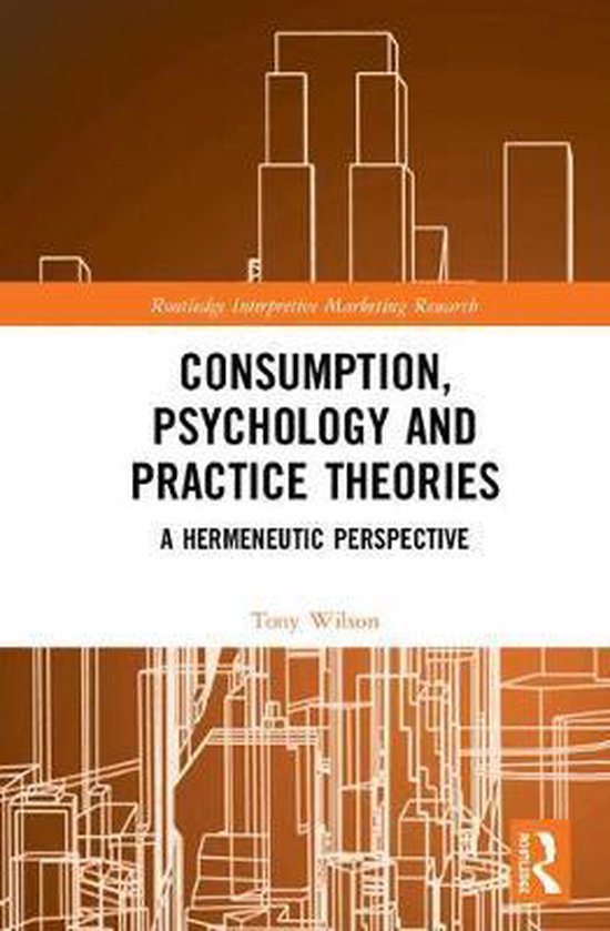 Consumption, Psychology and Practice Theories - cover