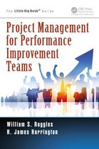 The Little Big Book Series - Project Management for Performance Improvement Teams