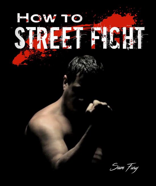 Self-Defense - How to Street Fight - cover