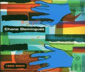 Chano Dominguez - 1993-2003