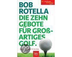 Die Zehn Gebote für großartiges Golf