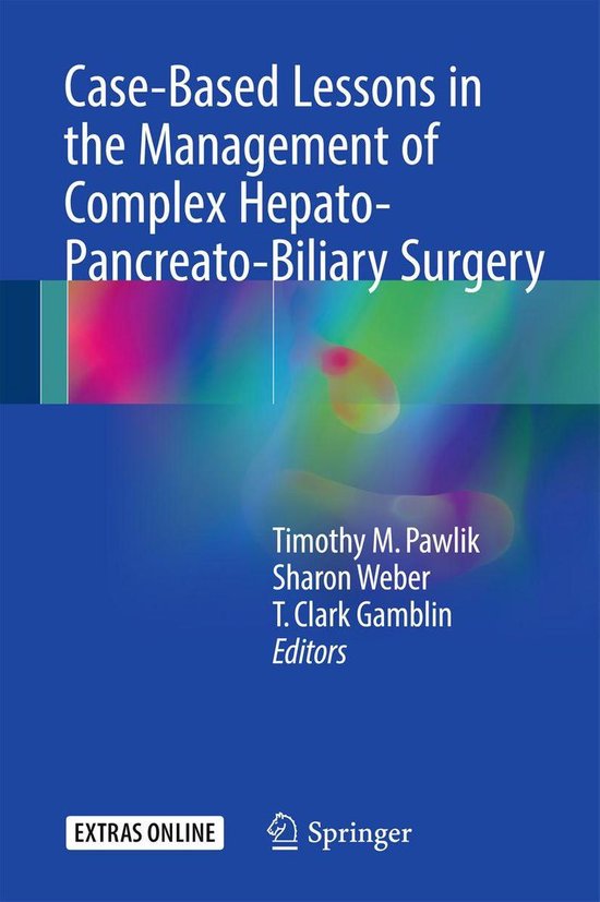 Case-Based Lessons in the Management of Complex Hepato-Pancr ... - cover