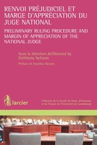 Renvoi préjudiciel et marge d'appréciation du juge national