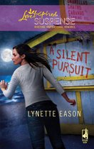A Silent Pursuit (Mills & Boon Love Inspired Suspense)