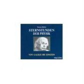 Sternstunden der Physik. 4 CDs