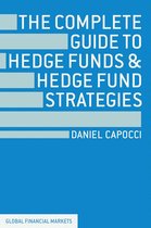 Global Financial Markets - The Complete Guide to Hedge Funds and Hedge Fund Strategies