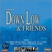 Down Low & Friends