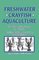 Freshwater Crayfish Aquaculture in North America, Europe, and Australia