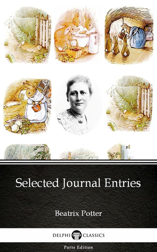 Delphi Parts Edition (Beatrix Potter) 34 - Selected Journal Entries by ...