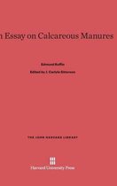 John Harvard Library-An Essay on Calcareous Manures