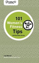 LifeTips 101 Women's Fitness Tips