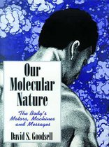Our Molecular Nature