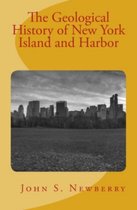 The Geological History of New York Island and Harbor