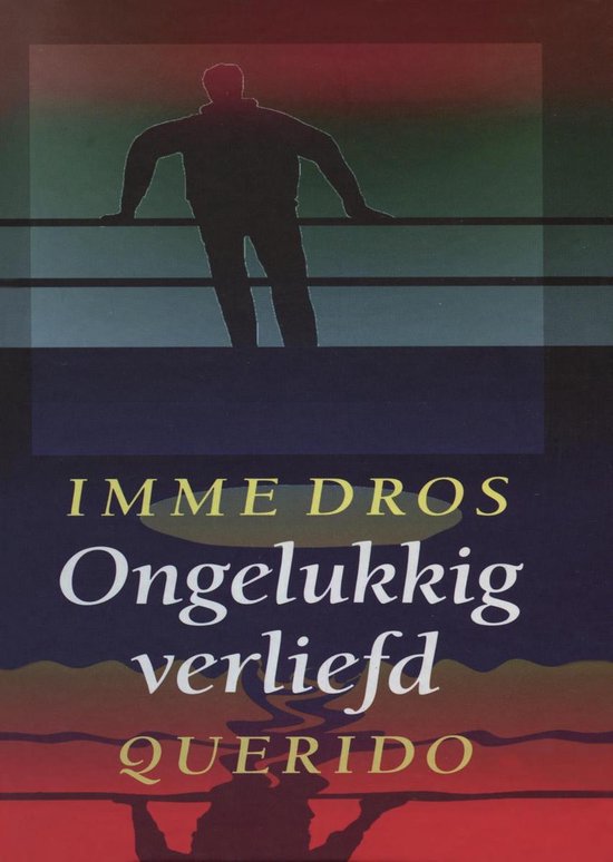Ongelukkig verliefd (ebook), Imme Dros 9789045115702 Boeken
