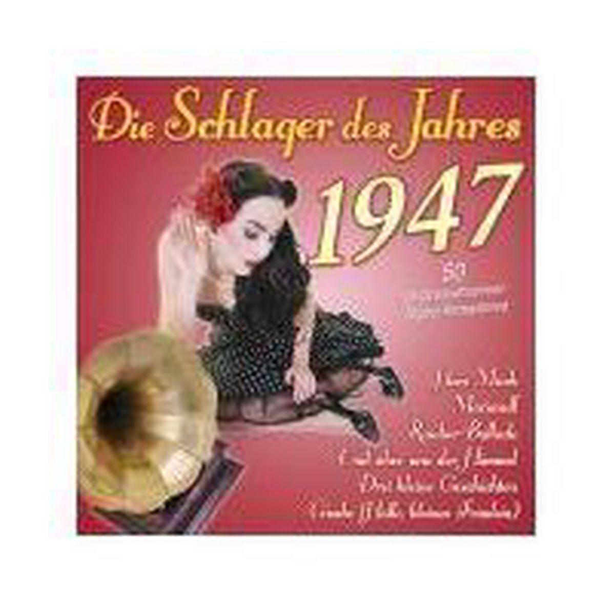 Die Schlager Des Jahres 1947