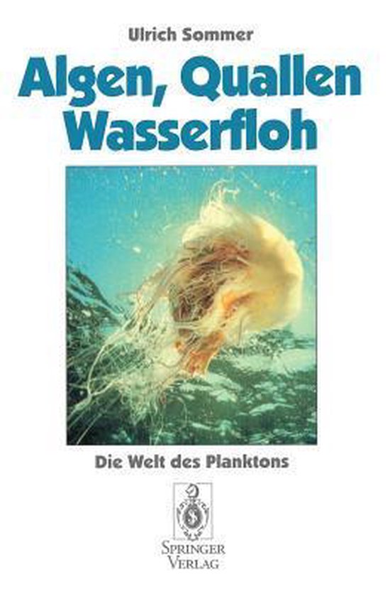 Algen, Quallen, Wasserfloh