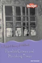 Fiendish Crimes and Punishing Times