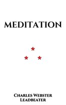 The Theosophical Attitude 18 - Meditation
