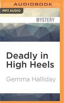 Deadly in High Heels
