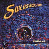 Sax As Sax Can-Alive