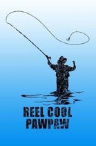 Reel Cool Pawpaw