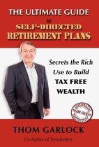 The Ultimate Guide to Self-Directed Retirement Plans