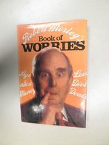 Robert Morley's book of worries